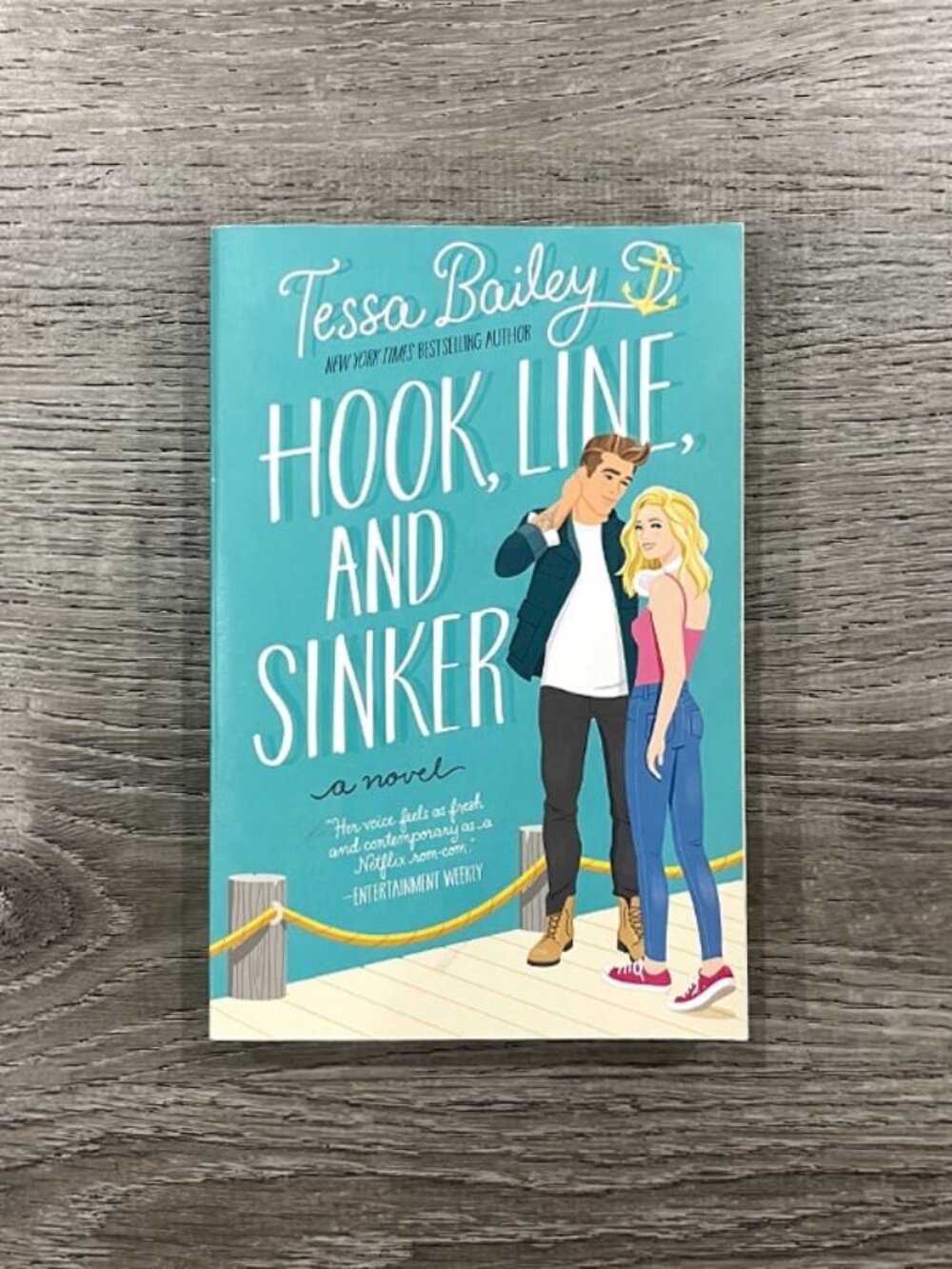 Hook, Line, and Sinker by Tessa Bailey